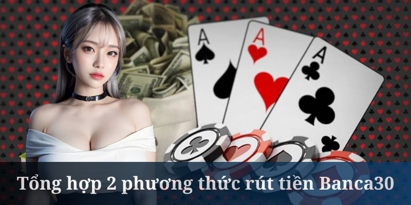 Rút tiền Banca30 khá dễ qua ví Momo