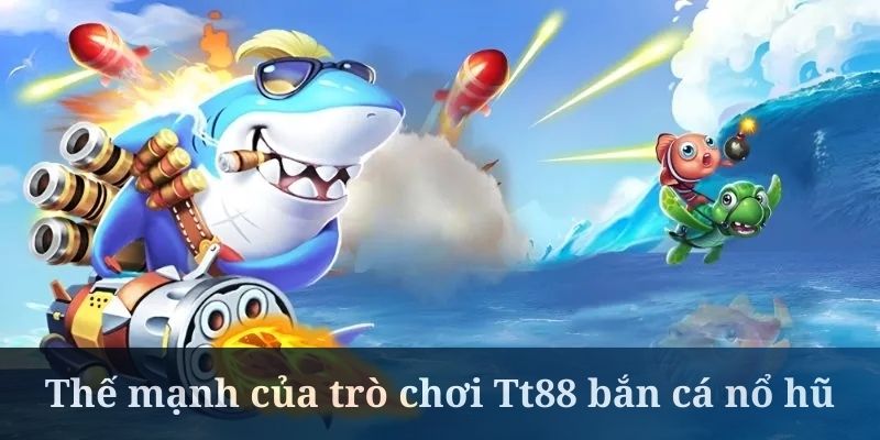 TT88 bắn cá nổ hũ có giao diện rất đẹp mắt